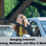 Gauging Interest: Meaning, Methods, and Why It Matters