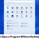 How to Open a Program Without Desktop Icons